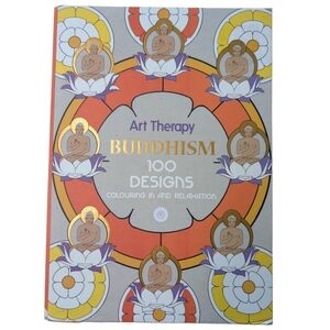 Art Therapy: Buddhism : 100 Designs Colouring in and Relaxation 2015, Hardcover‎